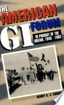 The American GI Forum in pursuit of the dream, 1948-1983 /