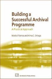 Building a successful archival programme : a practical approach /
