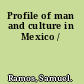 Profile of man and culture in Mexico /