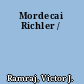 Mordecai Richler /