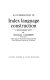 An introduction to index language construction; a programmed text,