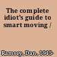 The complete idiot's guide to smart moving /