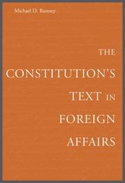 The constitution's text in foreign affairs /