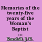 Memories of the twenty-five years of the Woman's Baptist Foreign Missionary Society of the West