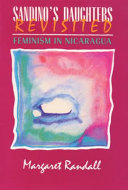 Sandino's daughters revisited : feminism in Nicaragua /