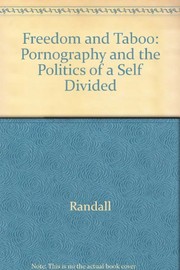 Freedom and taboo : pornography and the politics of a self divided /