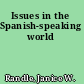 Issues in the Spanish-speaking world