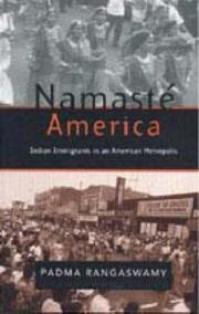 Namasté America : Indian immigrants in an American metropolis /