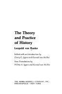 The theory and practice of history /