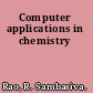 Computer applications in chemistry