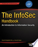 The InfoSec handbook an introduction to information security /