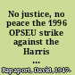 No justice, no peace the 1996 OPSEU strike against the Harris government in Ontario /