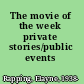 The movie of the week private stories/public events /