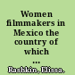 Women filmmakers in Mexico the country of which we dream /