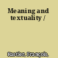 Meaning and textuality /