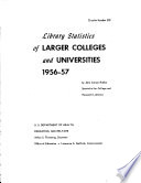 Library statistics of larger colleges and universities, 1956-57 /