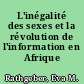 L'inégalité  des sexes et la révolution de l'information en Afrique