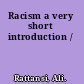 Racism a very short introduction /