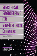 Electrical engineering for non-electrical engineers /