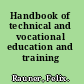 Handbook of technical and vocational education and training research