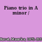 Piano trio in A minor /