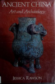Ancient China : art and archaeology /