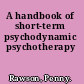 A handbook of short-term psychodynamic psychotherapy