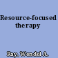 Resource-focused therapy