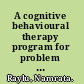 A cognitive behavioural therapy program for problem gambling therapist manual /