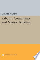 The kibbutz community and nation building /