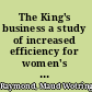 The King's business a study of increased efficiency for women's missionary societies,  /