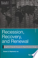 Recession, recovery, and renewal long-term nonprofit strategies for rapid economic change /