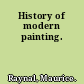 History of modern painting.