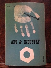 Art and industry ; the principles of industrial design.