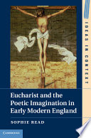 Eucharist & the poetic imagination in early modern England