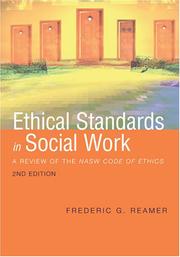 Ethical standards in social work : a review of the NASW code of ethics /
