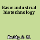Basic industrial biotechnology