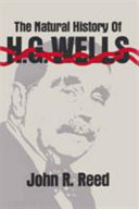 The natural history of H.G. Wells /