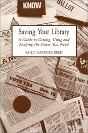 Saving your library : a guide to getting, using, and keeping the power you need /