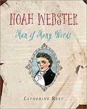 Noah Webster : man of many words /