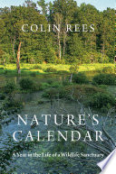 Nature's calendar : a year in the life of a wetland /