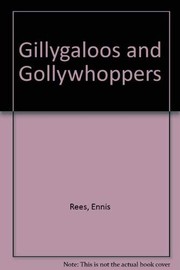 Gillygaloos and gollywhoppers : tall tales about mythical monsters /