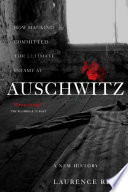 Auschwitz a new history /