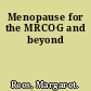 Menopause for the MRCOG and beyond