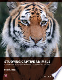 Studying captive animals : a workbook of methods in behaviour, welfare and ecology /