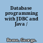 Database programming with JDBC and Java /