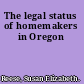 The legal status of homemakers in Oregon