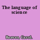 The language of science