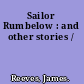 Sailor Rumbelow : and other stories /