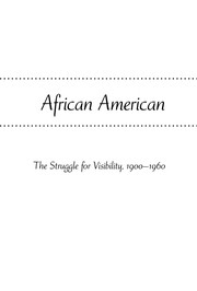 African American actresses : the struggle for visibility, 1900-1960 /